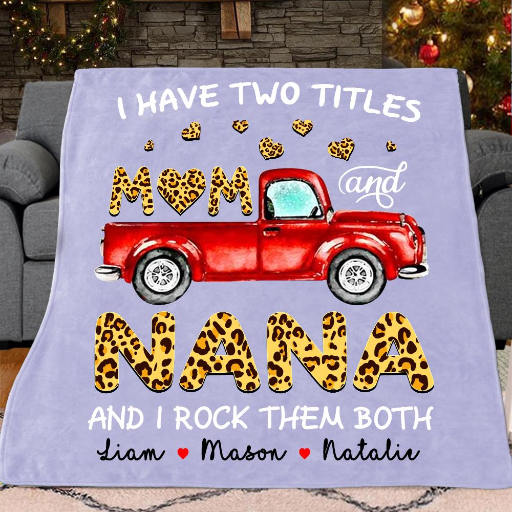 I Have Two Titles Custom Christmas Blanket with Grandkids' Names