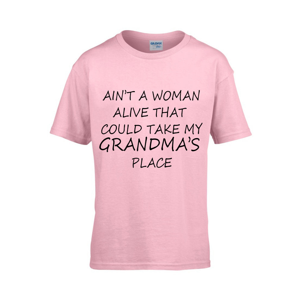 Custom Ain't A Woman Alive That Could Take My Grandma's Place T-Shirt - Kids Tee