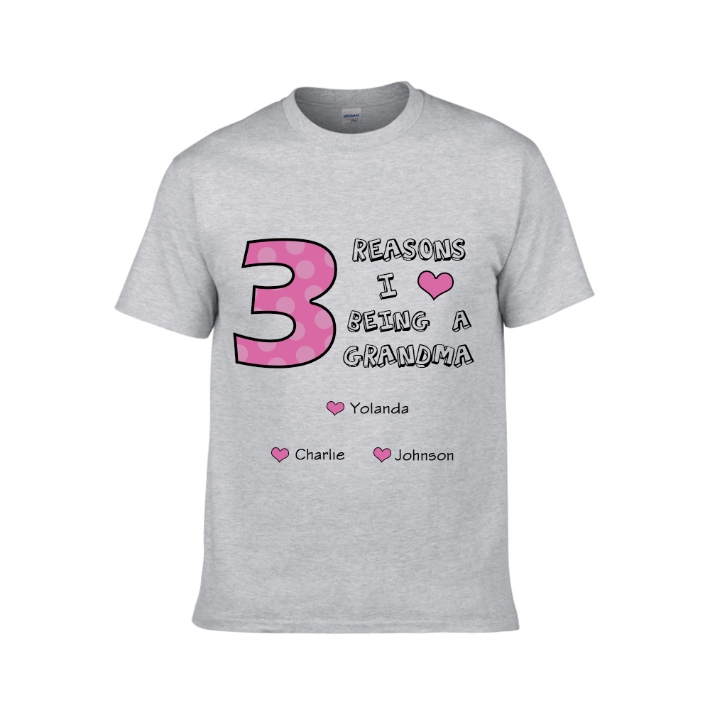 Reasons I Love Being A Grandma-Personalized Tee