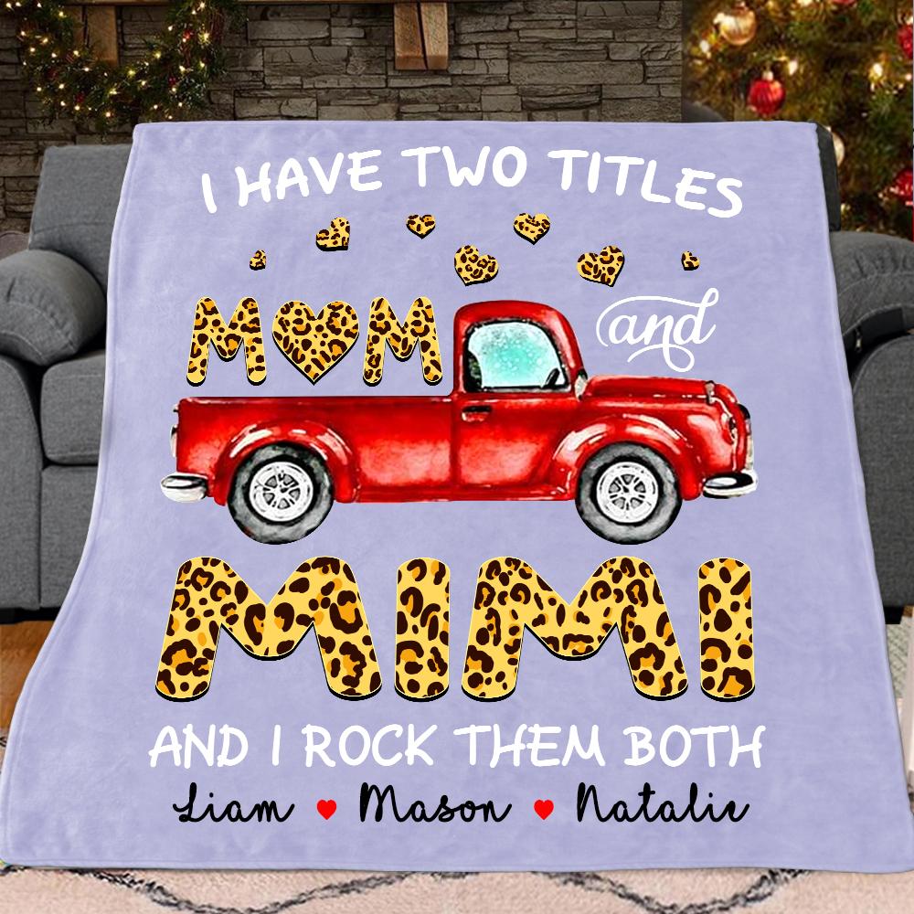 I Have Two Titles Custom Christmas Blanket with Grandkids' Names